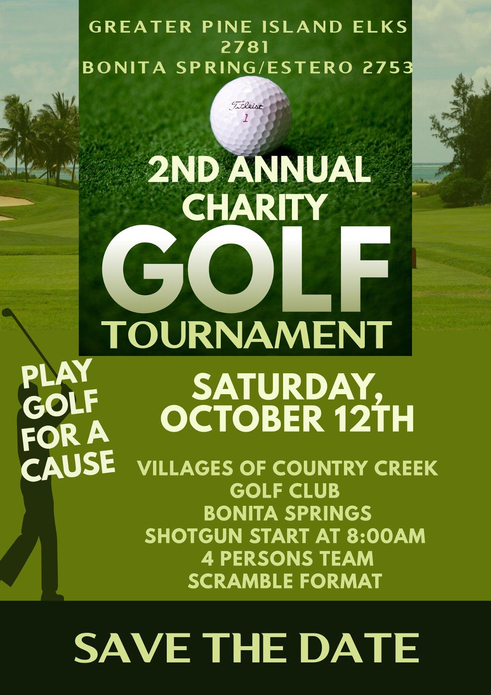 Join the Greater Pine Island Elks #2781 and the Bonita Springs/ Estero  Lodge #2753 for the Annual Golf Tournament!